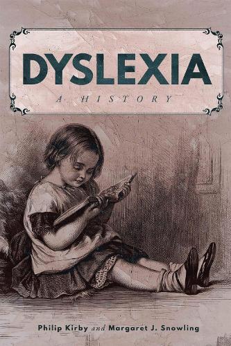 Dyslexia: A History