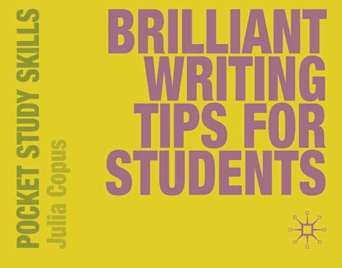 Brilliant Writing Tips for Students (Pocket Study Skills)
