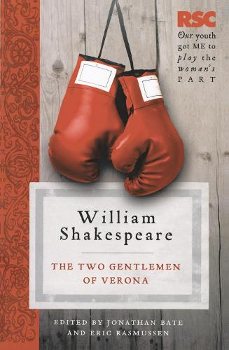 The Two Gentlemen of Verona (The RSC Shakespeare)