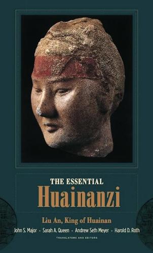 Essential Huainanzi (Translations from the Asian Classics)