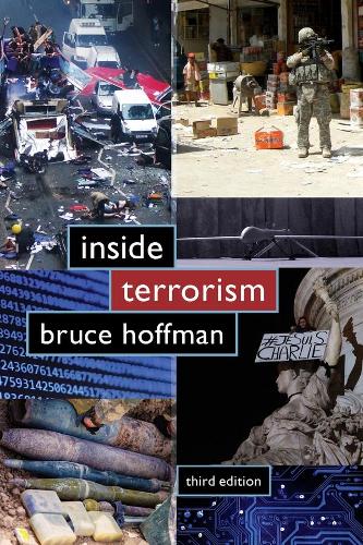 Inside Terrorism (Columbia Studies in Terrorism and Irregular Warfare)