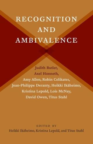 Recognition and Ambivalence: 77 (New Directions in Critical Theory)