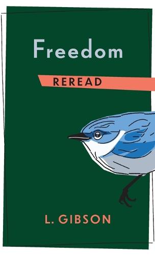 Freedom Reread (Rereadings)