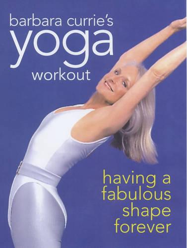 Fabulous Shape Forever: Yoga - The Ultimate Shape System