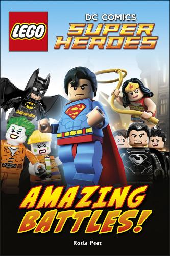 LEGO® DC Comics Super Heroes: Amazing Battles (DK Reader Level 2)