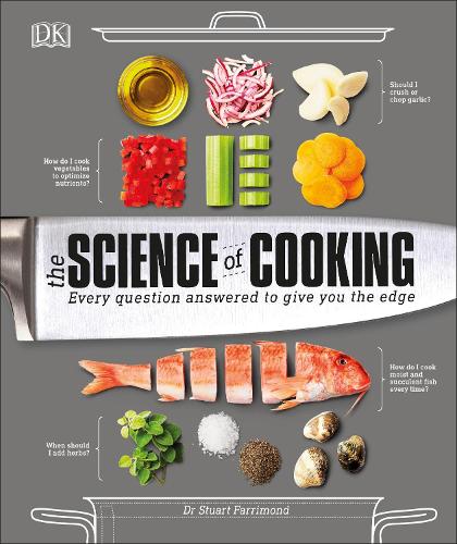 The Science of Cooking: Every question answered to give you the edge