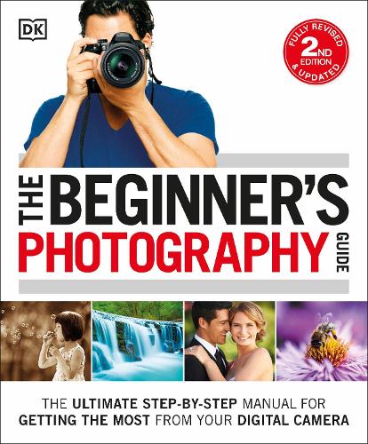 Beginner's Photography Guide (Dk)