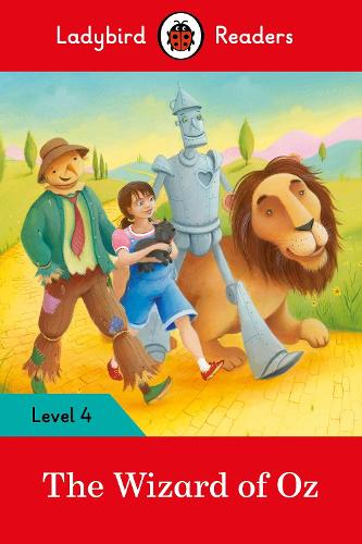 The Ladybird Readers Level 4 - The Wizard of Oz (ELT Graded Reader)