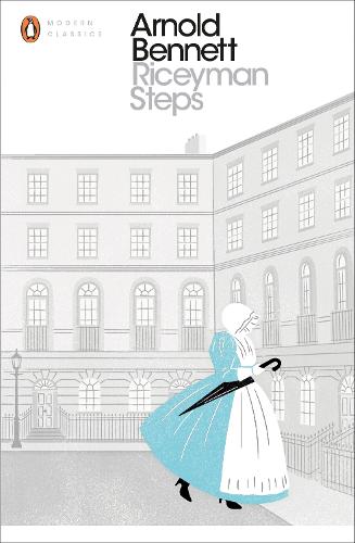 Riceyman Steps (Penguin Modern Classics)