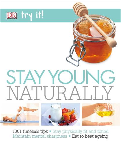 Stay Young Naturally (Try It!)