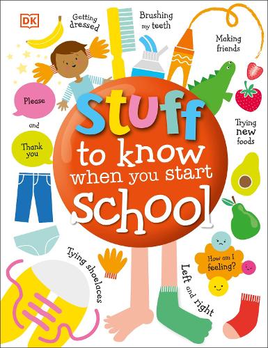 Stuff to Know When You Start School (Dk)