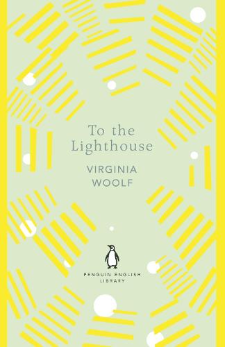 To the Lighthouse (The Penguin English Library)