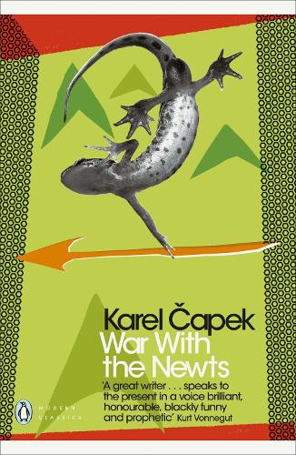War with the Newts (Penguin Modern Classics)
