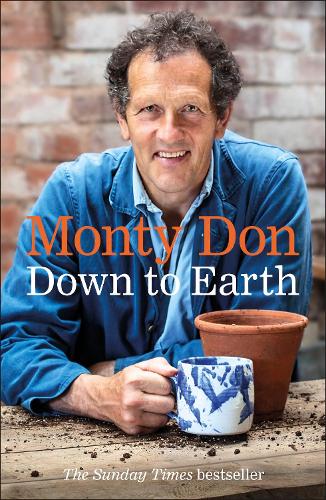 Down to Earth: Gardening Wisdom