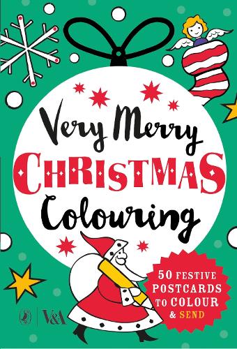Very Merry Christmas Colouring: 50 Festive Postcards to Colour and Send (Colouring Books)