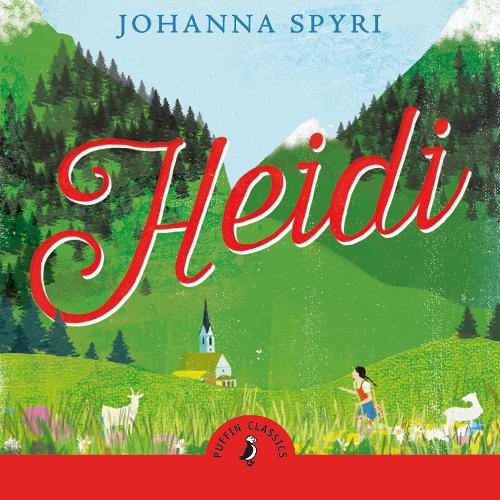 Heidi (Puffin Classics)