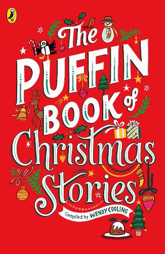 The Puffin Book of Christmas Stories (A Puffin Book)