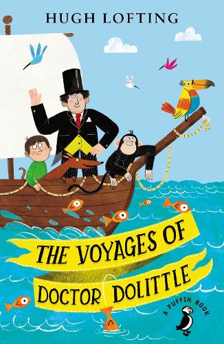 The Voyages of Doctor Dolittle (A Puffin Book)