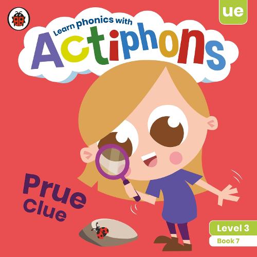 Actiphons Level 3 Book 7 Prue Clue: Learn phonics and get active with Actiphons!