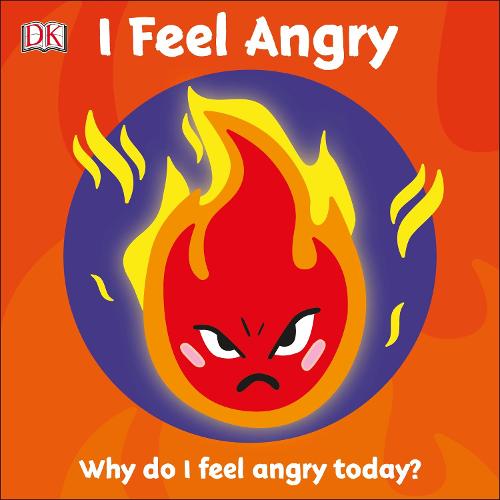 First Emotions: I Feel Angry