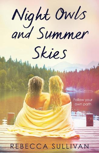 Nights Owls and Summer Skies (A Wattpad Novel)