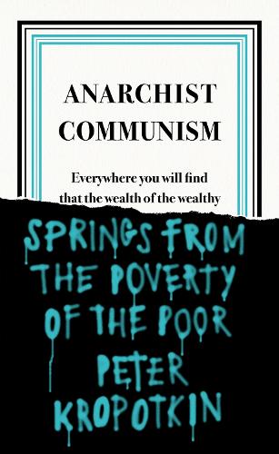 Anarchist Communism (Penguin Great Ideas)