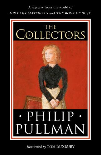 The Collectors: A short story from the world of His Dark Materials and the Book of Dust