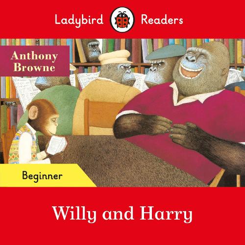 Ladybird Readers Beginner Level - Willy and Harry (ELT Graded Reader) (Private)