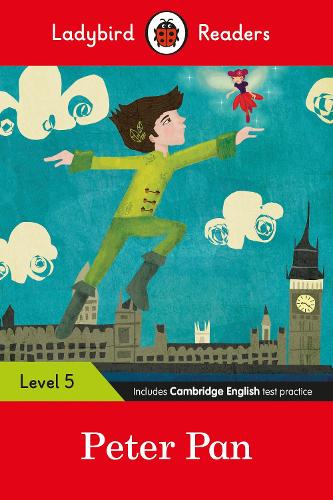 Ladybird Readers Level 5 - Peter Pan (ELT Graded Reader) (Private)
