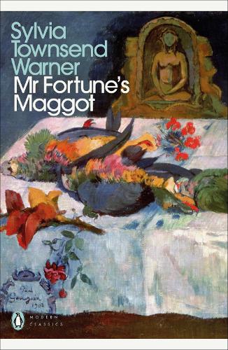 Mr Fortune's Maggot (Penguin Modern Classics)