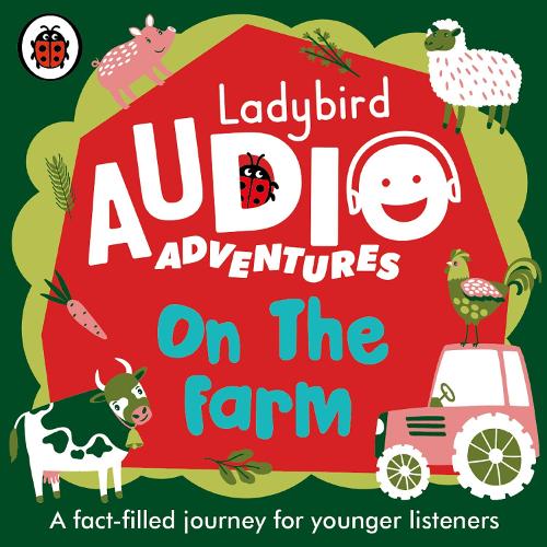On the Farm: Ladybird Audio Adventures