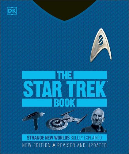 The Star Trek Book New Edition: Strange New Worlds Boldly Explained