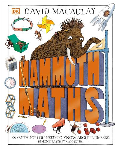 Mammoth Maths: Everything You Need to Know About Numbers