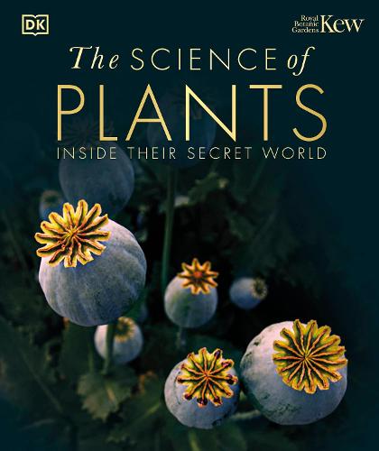 The Science of Plants: Inside their Secret World