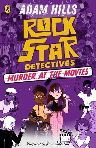Rockstar Detectives: Murder at the Movies (Rockstar Detectives, 2)