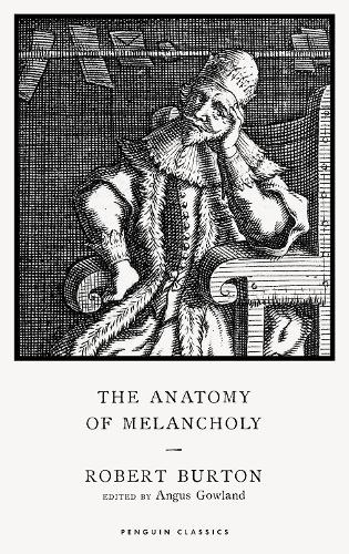 The Anatomy of Melancholy