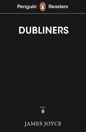 Penguin Readers Level 6: Dubliners (ELT Graded Reader)