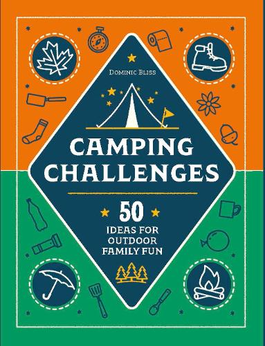 Camping Challenges: 50 Ideas for Outdoor Family Fun