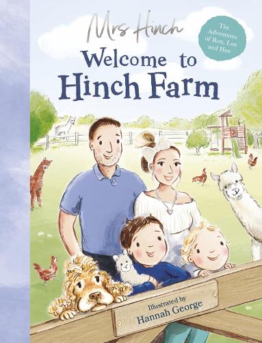 Welcome to Hinch Farm (The Adventures of Ron, Len and Hen)