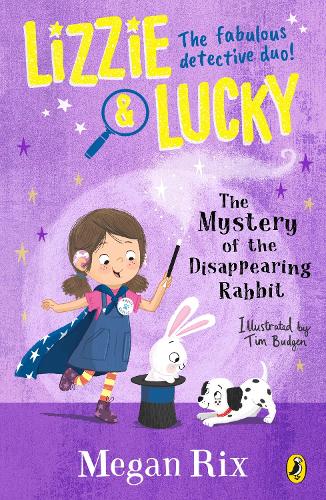 Lizzie and Lucky: The Mystery of the Disappearing Rabbit (Lizzie and Lucky, 3)