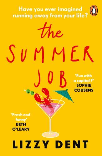 The Summer Job: A hilarious story about a lie that gets out of hand � soon to be a TV series