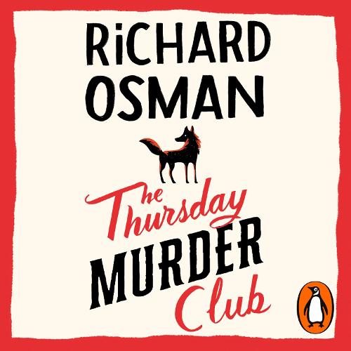 The Thursday Murder Club: The Record-Breaking Sunday Times Number One Bestseller
