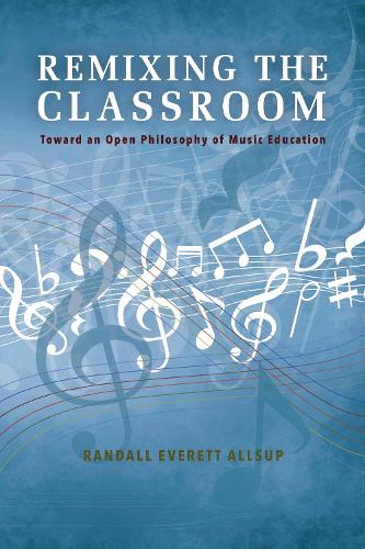 Remixing the Classroom (Counterpoints: Music and Education)