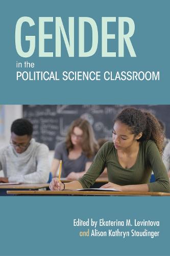 Gender in the Political Science Classroom (Scholarship of Teaching and Learning)