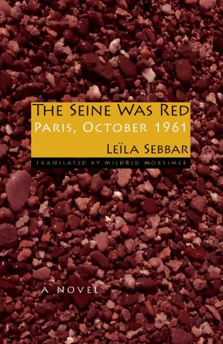 The Seine Was Red: Paris, October 1961