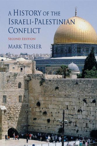 A History of the Israeli-palestinian Conflict: Second Edition (Indiana Series in Middle East Studies)