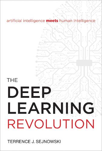 The Deep Learning Revolution (The MIT Press)