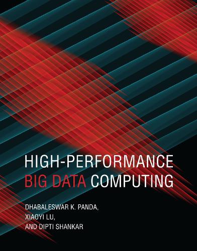 High Performance Big Data Computing (Scientific and Engineering Computation)