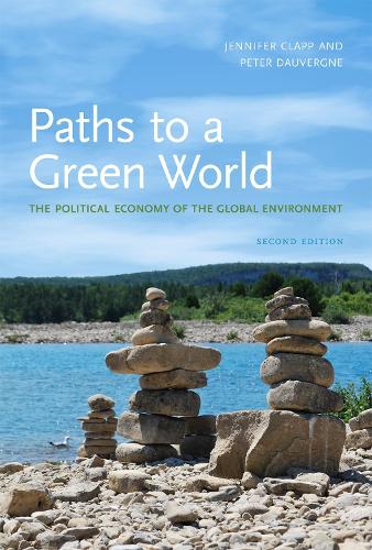 Paths to a Green World: The Political Economy of the Global Environment (The MIT Press)