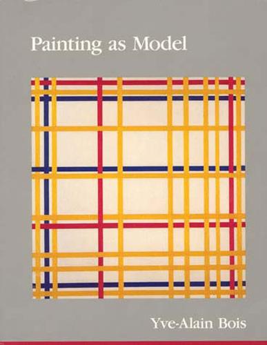 Painting as Model (October Books)